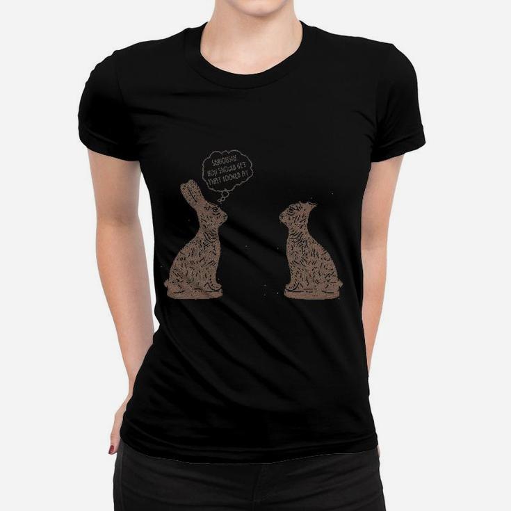 You Should Get That Looked At Easter Funny Chocolate Bunny Women T-shirt