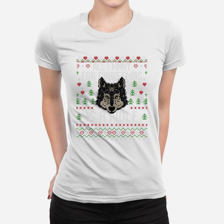All I Want For Christmas Is A Wolf Ugly Xmas Lover Sweater Sweatshirt Women T-shirt