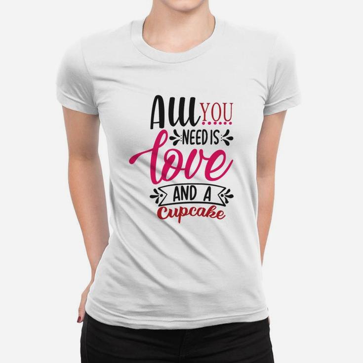 All You Need Is Love Happy Valentines Day Women T-shirt