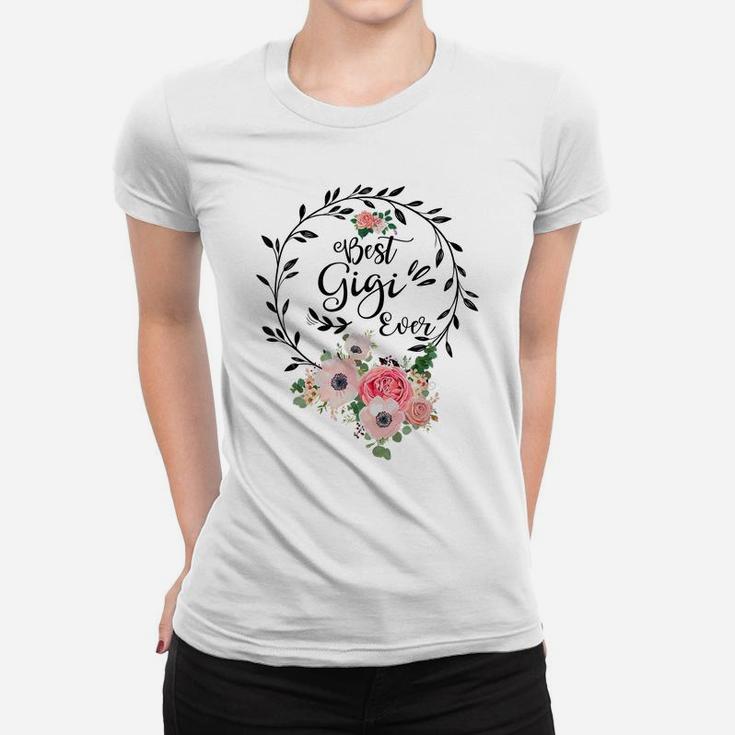 Best Gigi Ever Shirt Women Flower Decor Grandma Women T-shirt