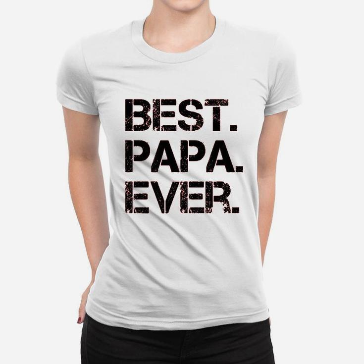 Best Papa Ever Cute Women T-shirt