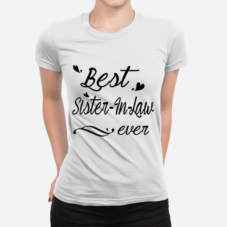 Best Sister In Law Ever Women T-shirt