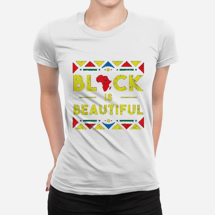 Black History Black Is Beautiful African Colors Women T-shirt
