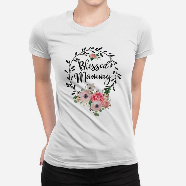 Blessed Mammy Shirt For Women Flower Decor Mom Women T-shirt