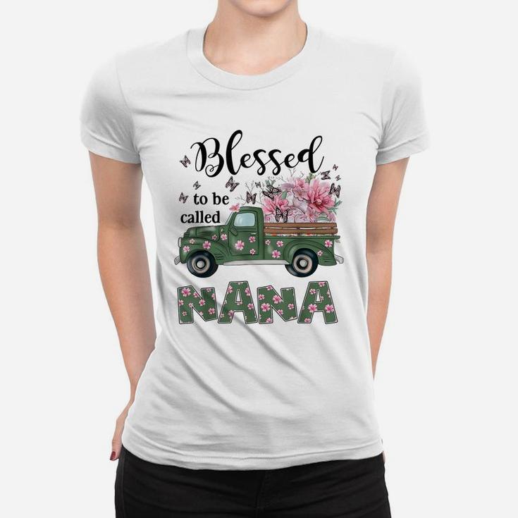Blessed To Be Called Nana Butterfly And Flower Women T-shirt