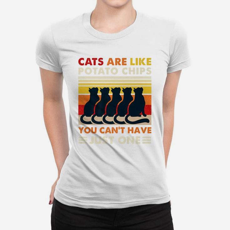 Cats Are Like Potato Chips Shirt Funny Cat Lovers Gift Kitty Women T-shirt