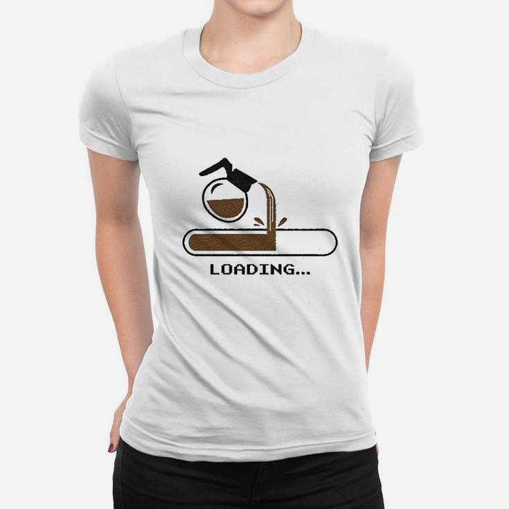 Coffee Loading Funny Coffee Computer Loading Screen Women T-shirt