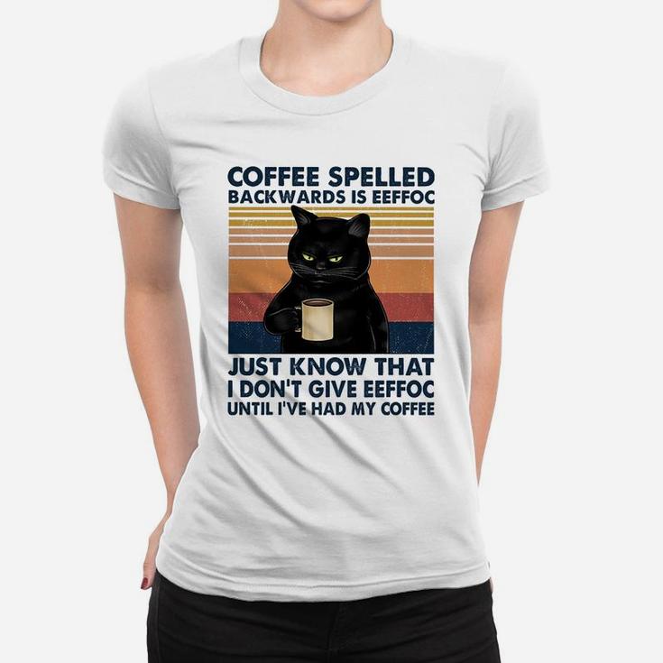 Coffee Spelled Backwards Is Eeffoc Cat Drinking Vintage Sweatshirt Women T-shirt