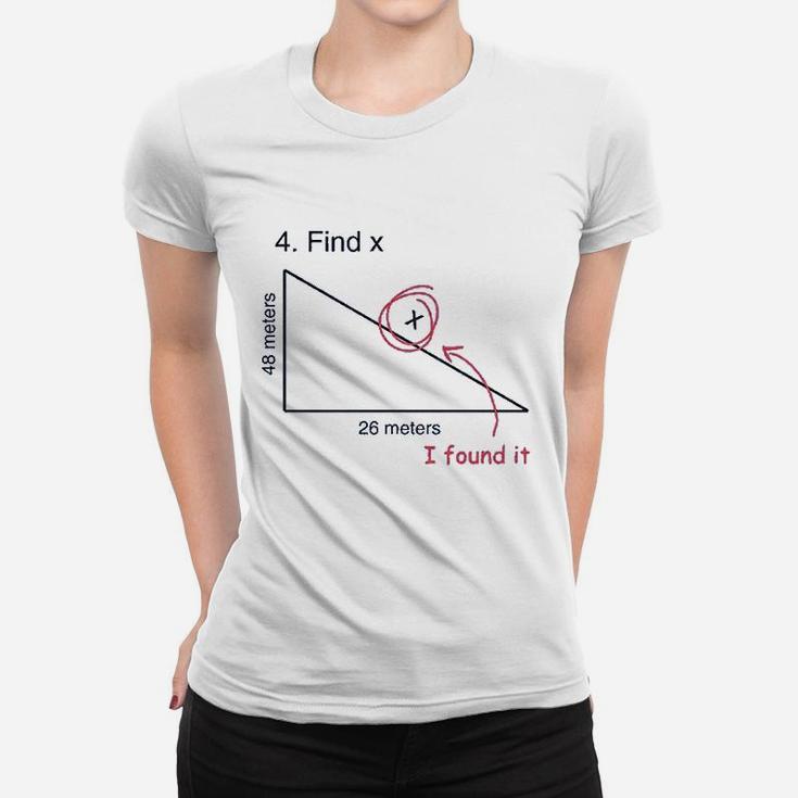 Find X Funny Saying Math Teacher Women T-shirt