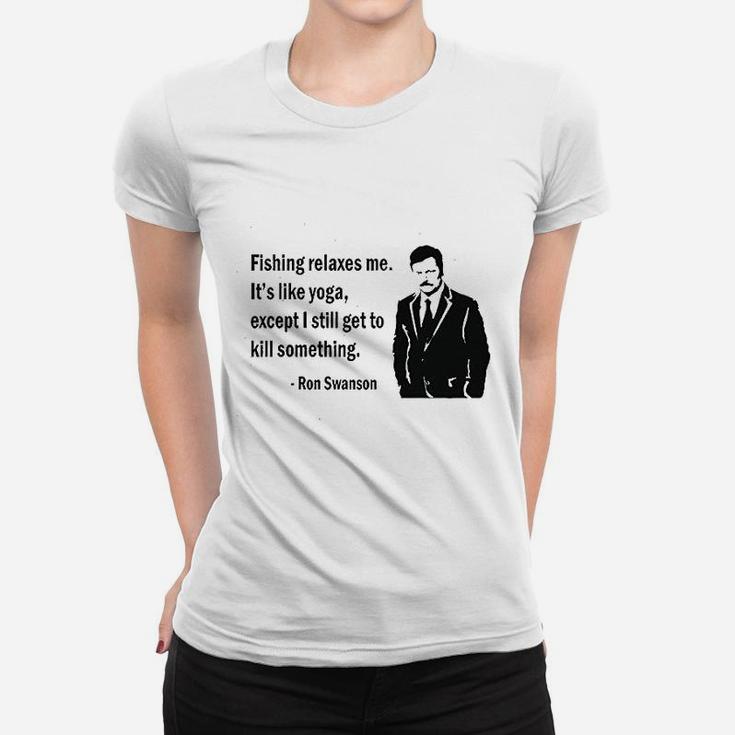 Fishing Quote Women T-shirt