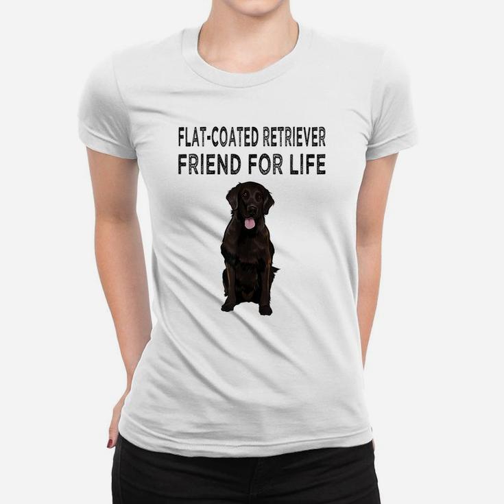 Flat-Coated Retriever Friend For Life Dog Friendship Women T-shirt