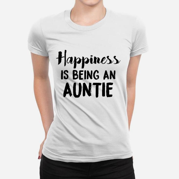 Happiness Is Being An Auntie Funny For Best Aunt Women T-shirt