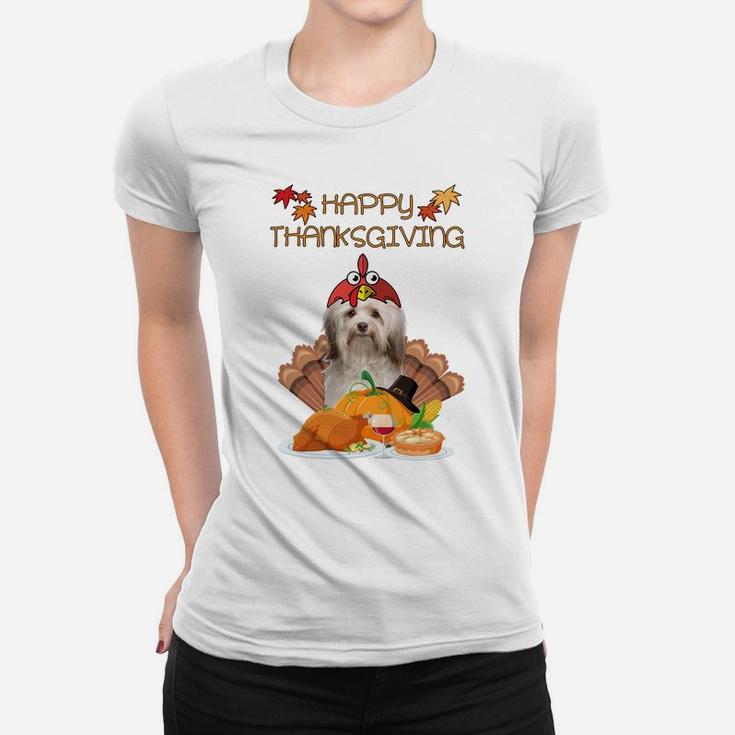 Happy Thanksgiving Day Havanese Gift Dog Funny Turkey Sweatshirt Women T-shirt