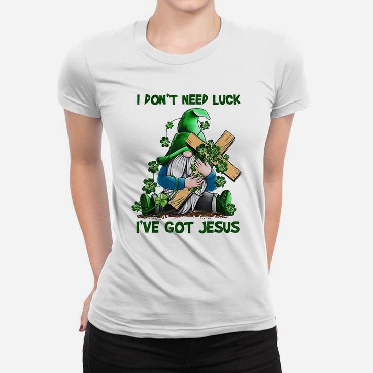 I Don't Need Luck I've Got Jesus Gnome Cross Women T-shirt
