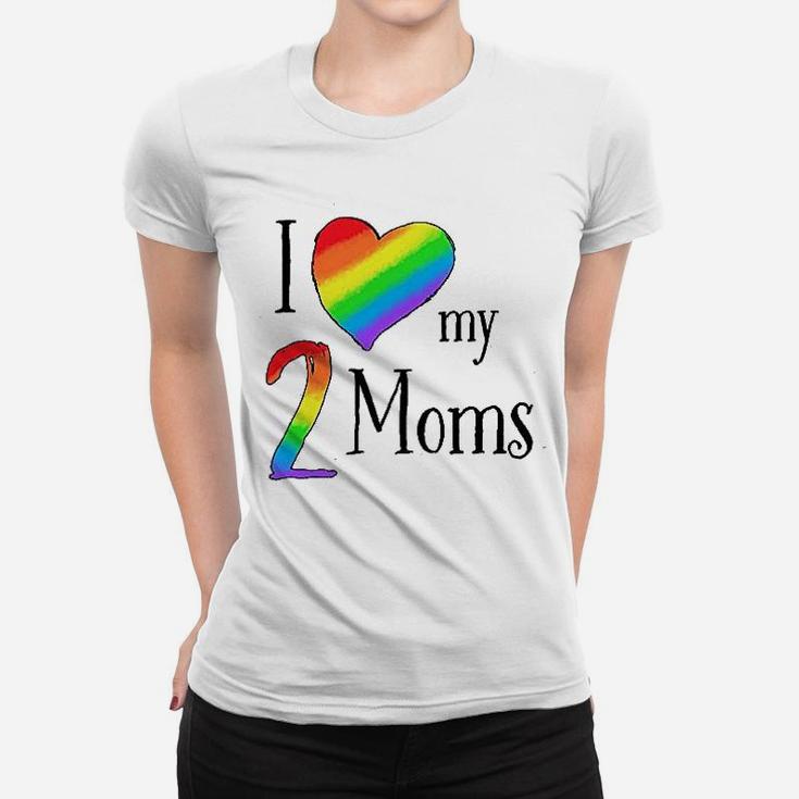 I Love My 2 Moms Pride Rainbow Heart Baby Women T-shirt