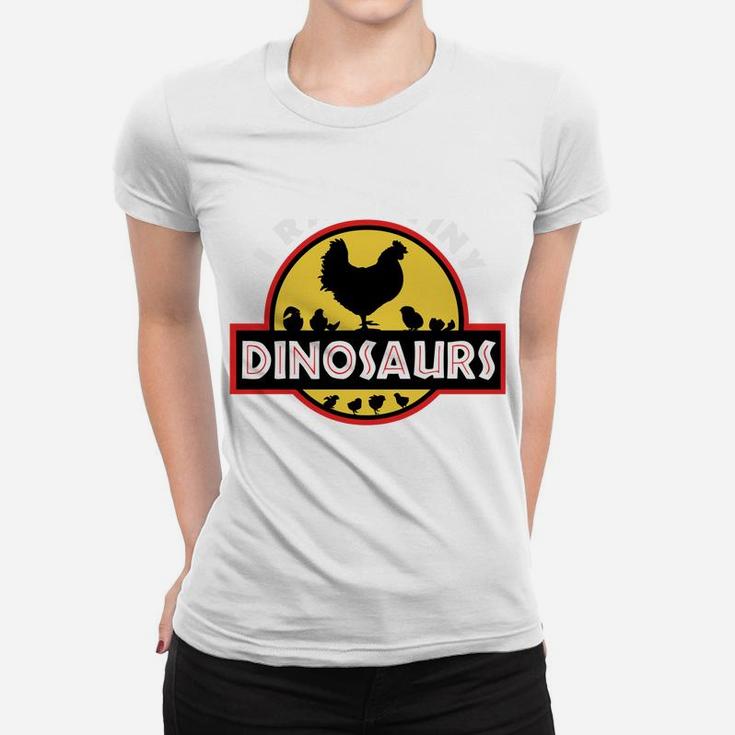 I Raise Tiny Dinosaurs Chicken Lover Gift Women T-shirt