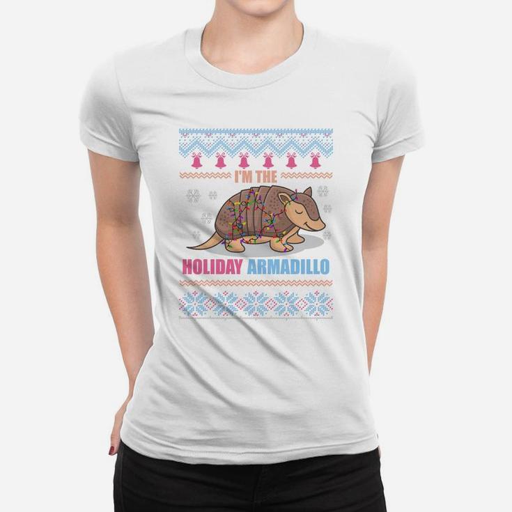 I'm The Holiday Armadillo Funny Ugly Christmas Sweater Women T-shirt
