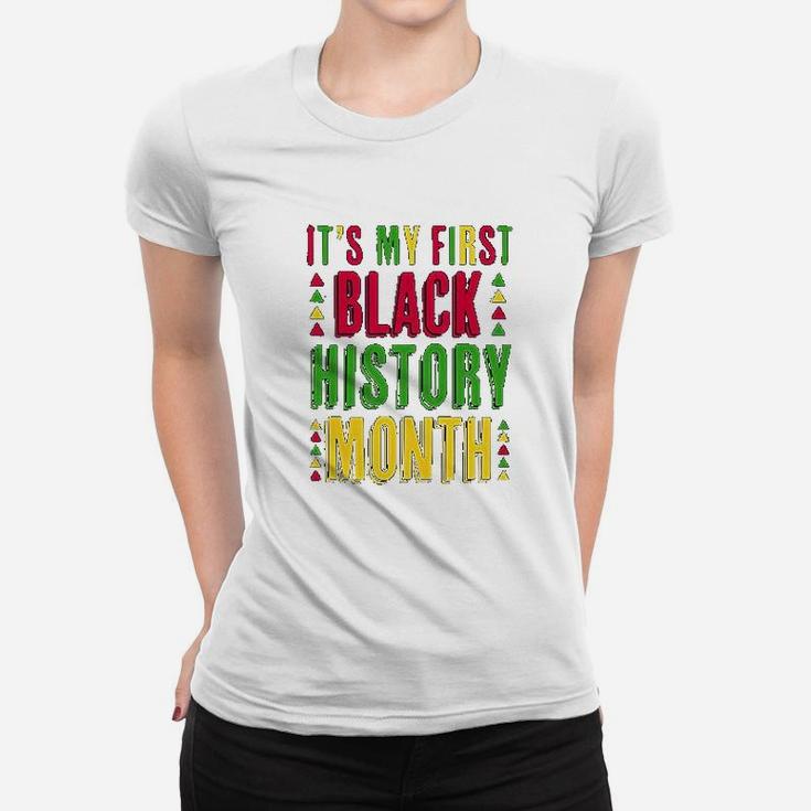 It Is My First Black History Month I Love Black Women T-shirt