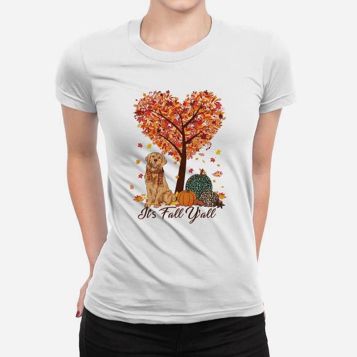It's Fall Y'all Funny Golden Retriever -Autumn Dog Lover Sweatshirt Women T-shirt