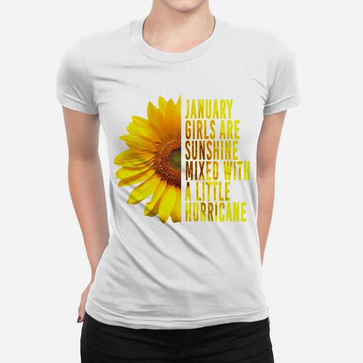 January Women Birthday Gift Sunflower Funny Cute Quote Women T-shirt