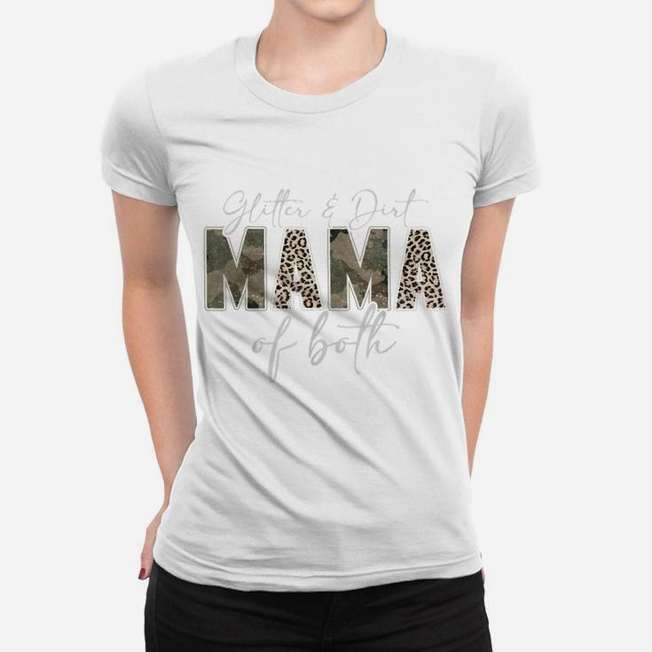 Leopard Glitter Dirt Mom Mama Of Both Camouflage Mothers Day Women T-shirt