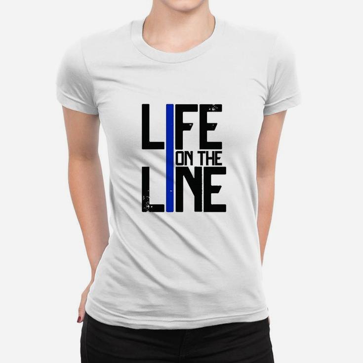 Life On The Line Police Women T-shirt