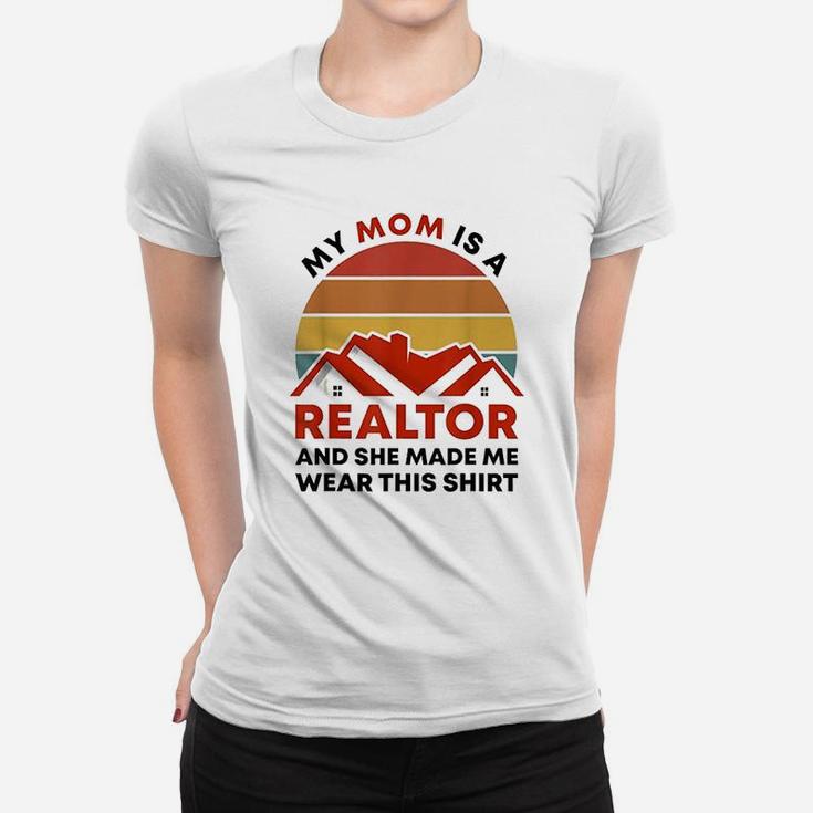 Mom Is A Realtor Women T-shirt