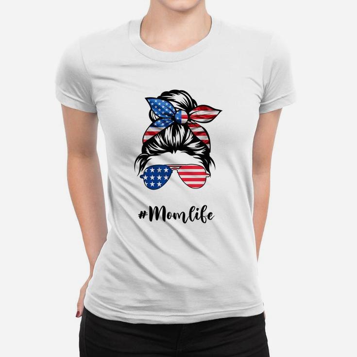 Mom Life Messy Bun America Flag Mothers Day Gift 4Th Of July Women T-shirt