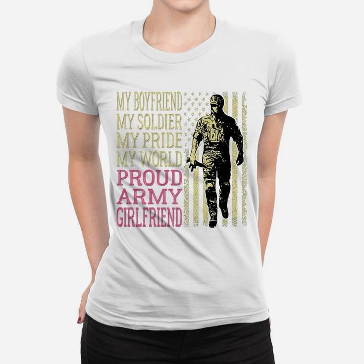 My Boyfriend My Soldier Hero - Proud Army Girlfriend Lover Women T-shirt