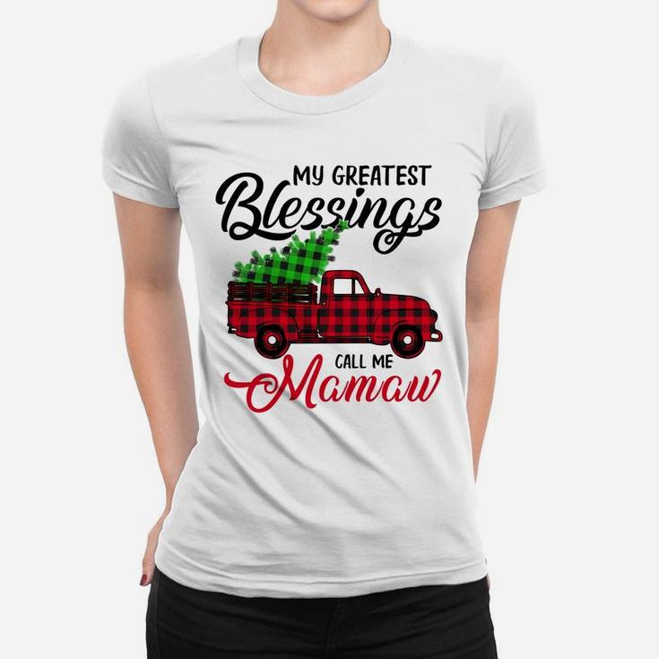 My Greatest Blessings Call Me Mamaw Xmas Gifts Christmas Women T-shirt