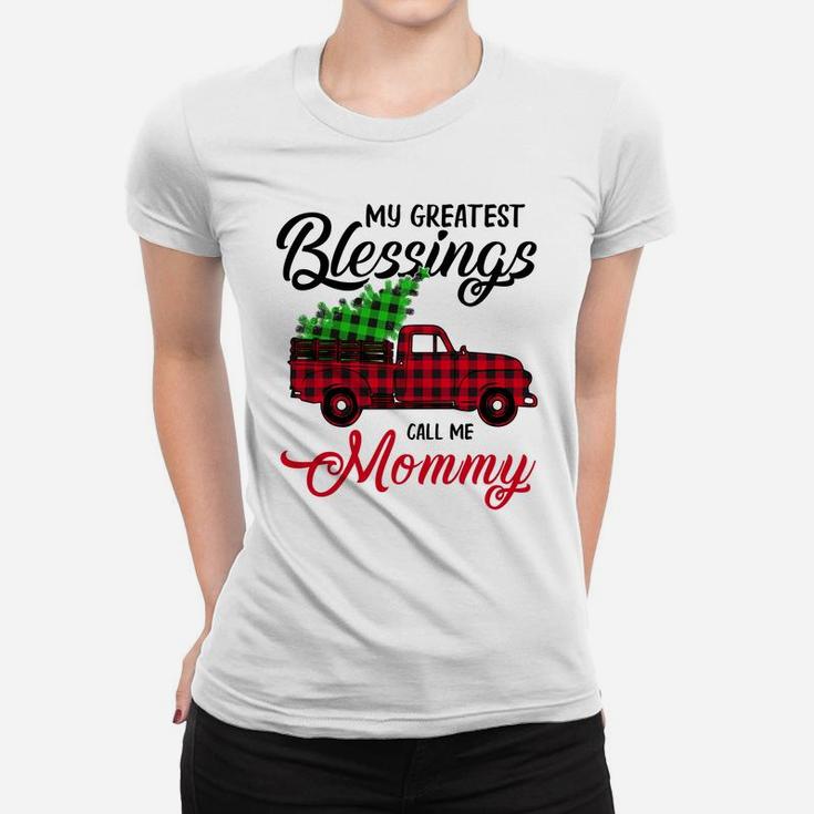 My Greatest Blessings Call Me Mommy Xmas Gifts Christmas Sweatshirt Women T-shirt