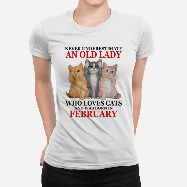 Never Underestimate An Old Lady Who Loves Cats - February Women T-shirt