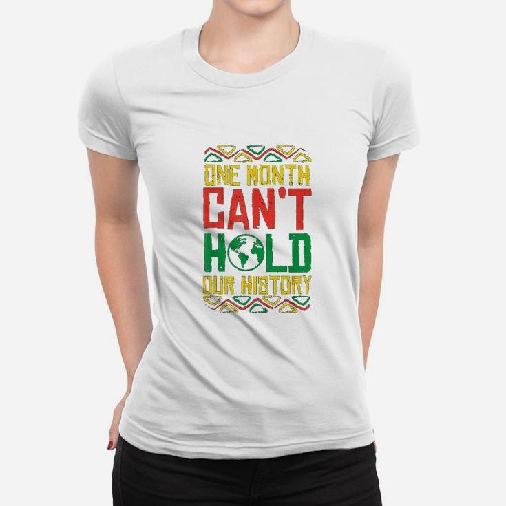 One Month Cant Hold History Kente Black Pride Women T-shirt