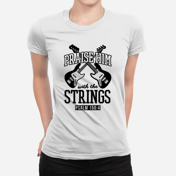 Praise Him With The Strings Bass Guitar Christmas Gift Black Women T-shirt