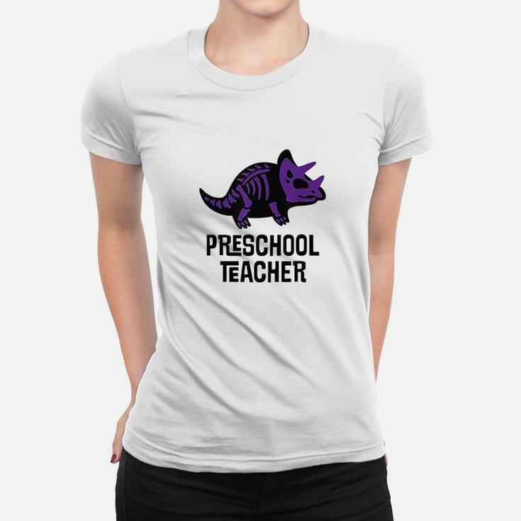 Preschool Teacher Dinosaur Teacher Women T-shirt