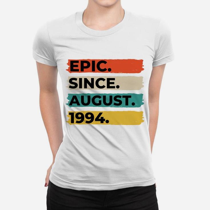Present For 27 Year Old Epic Since August 1994 Women T-shirt