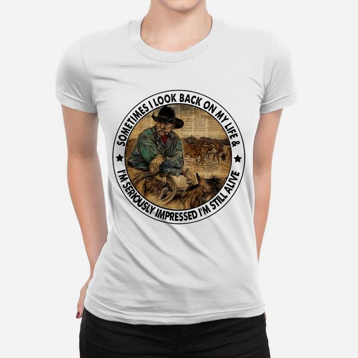 Retro Western Cowboy Sometimes I Look Back On My Life Horse Sweatshirt Women T-shirt