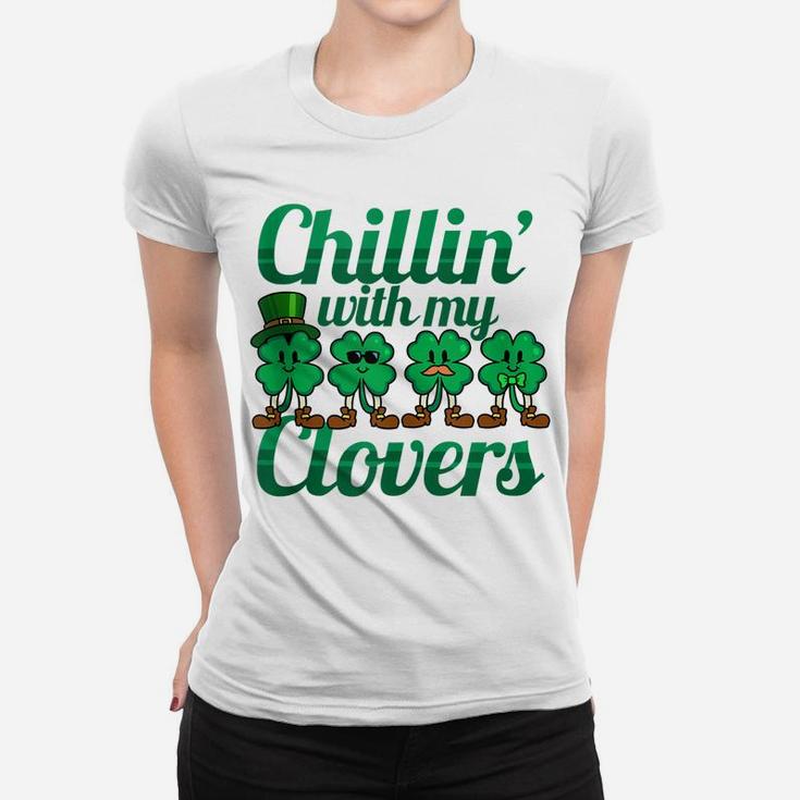 St Patricks Day Chillin With My Clovers Kids Lucky Shamrock Women T-shirt