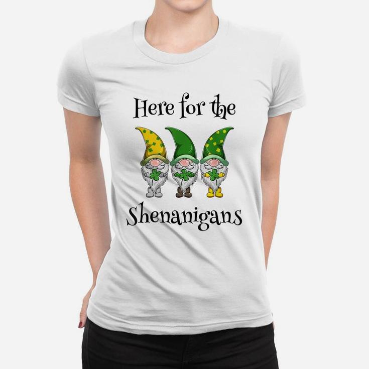 St Patricks Day Here For The Shenanigans Gnome Shamrock Gift Women T-shirt