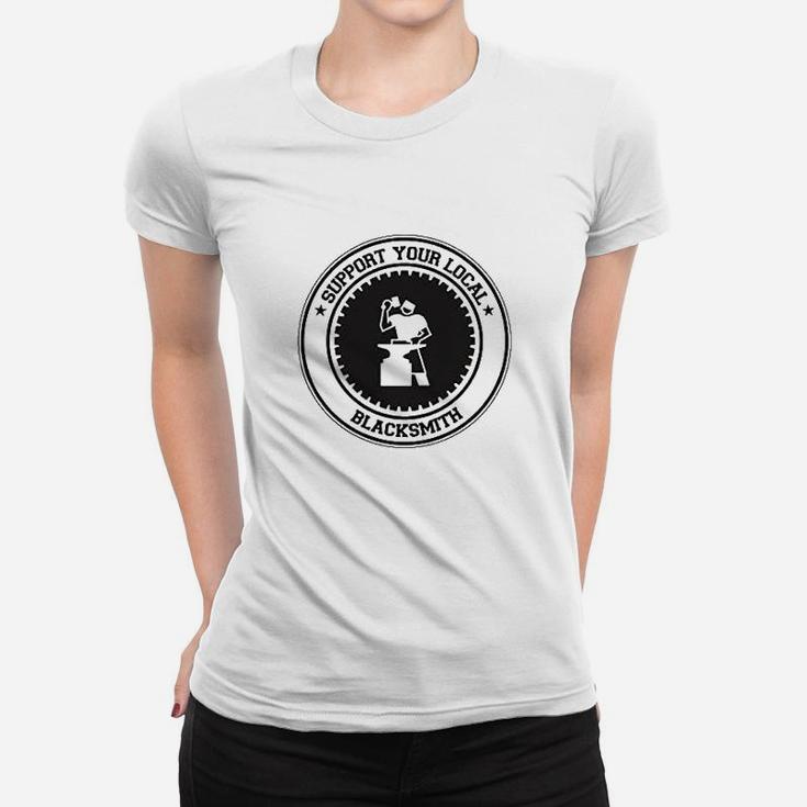 Support Blacksmith Women T-shirt