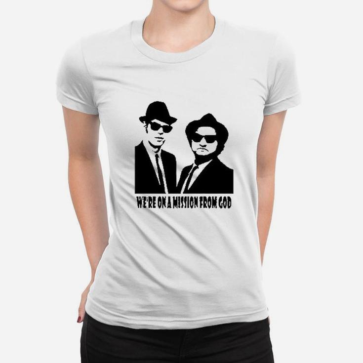 The Blues Brothers InspiredWe Are On A Mission From God Women T-shirt