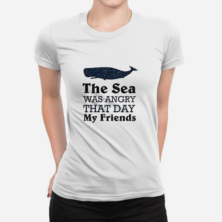 The Sea Was Angry That Day My Friends All Seasons Gray Women T-shirt
