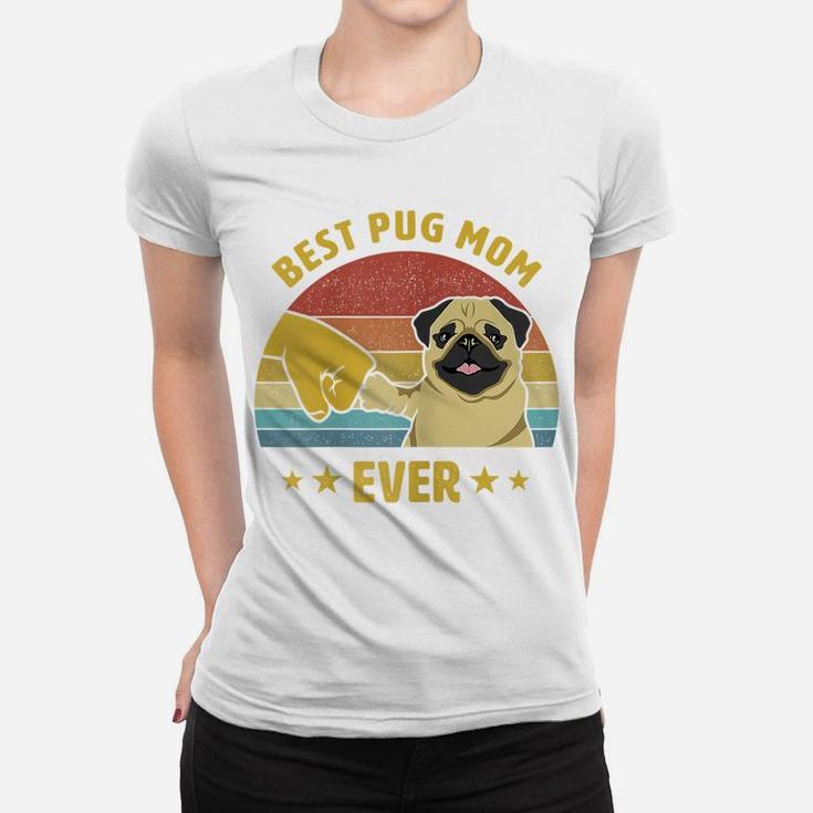 Womens Best Pug Mom Ever Proud Vintage Puppy Lover Pug Retro Design Women T-shirt