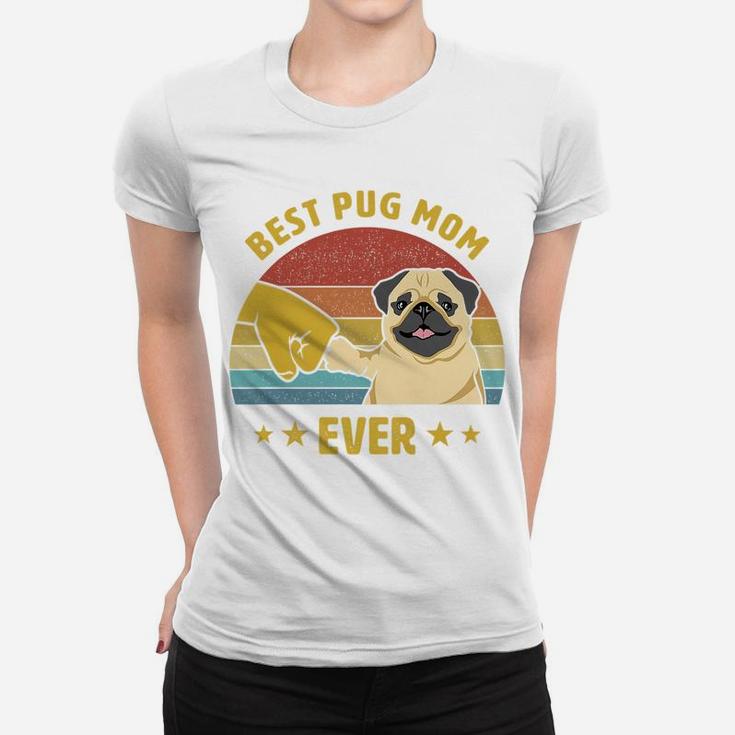 Womens Cute Best Pug Mom Ever Proud Vintage Puppy Lover Pug Retro Women T-shirt