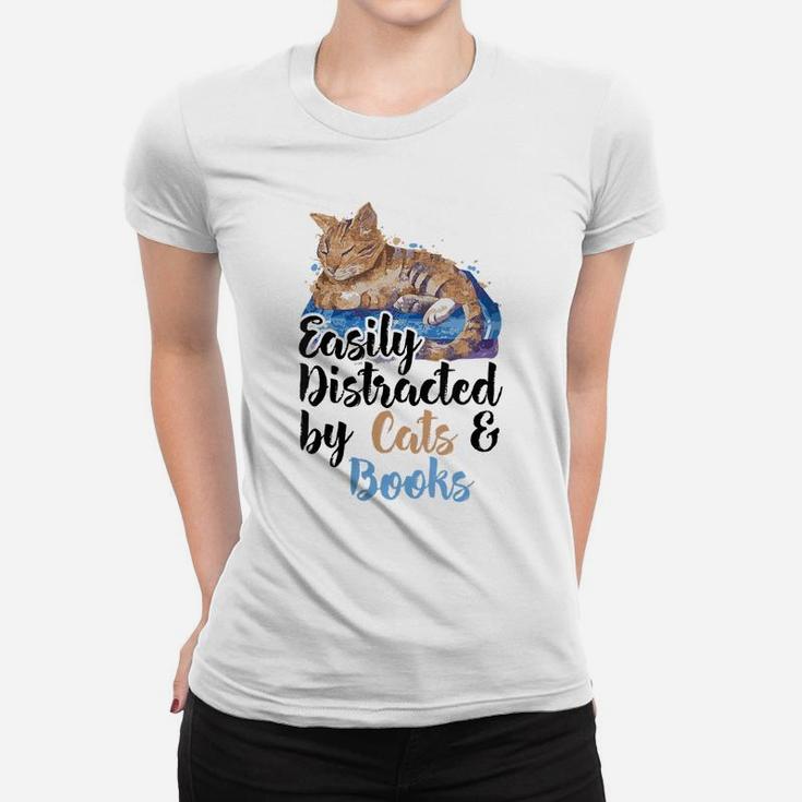 Womens Easily Distracted By Cats And Books For Cat Lovers Women T-shirt