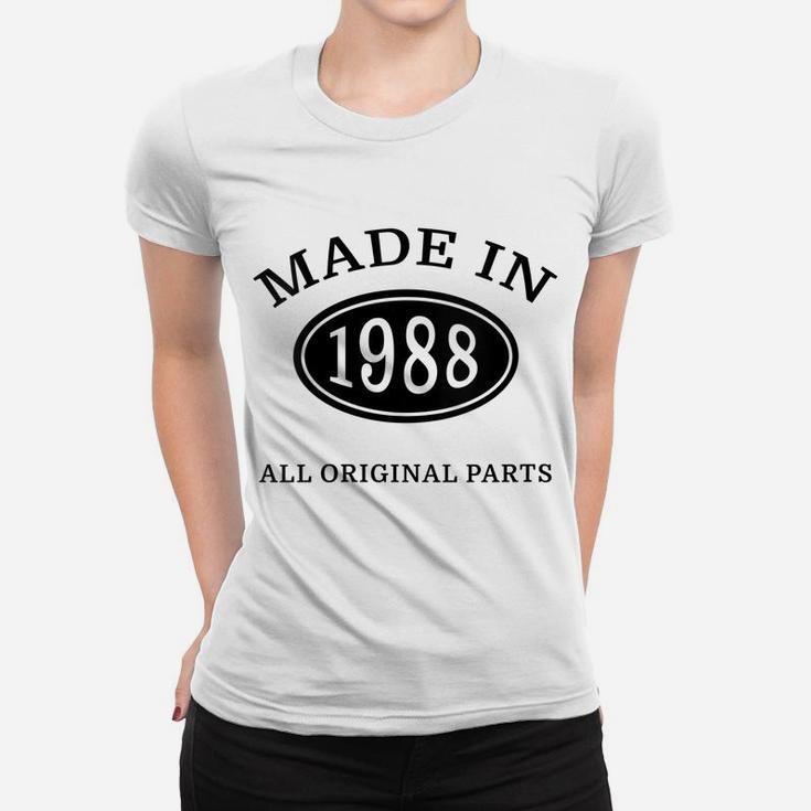 Womens Made In 1988 All Original Parts - Vintage Birthday Women T-shirt