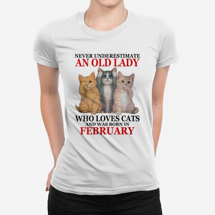 Womens Never Underestimate An Old Lady Who Loves Cats - February Women T-shirt