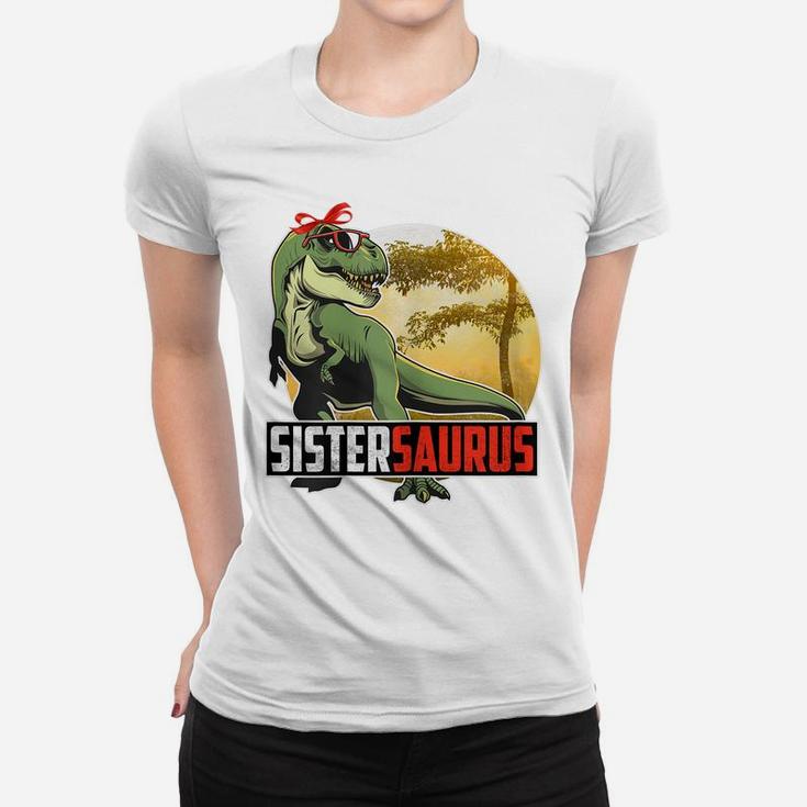 Womens Sistersaurus T Rex Dinosaur Sister Saurus Family Matching Women T-shirt
