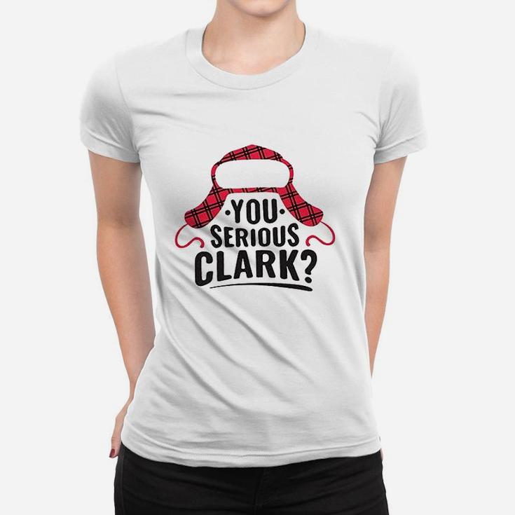 You Serious Clark Women T-shirt