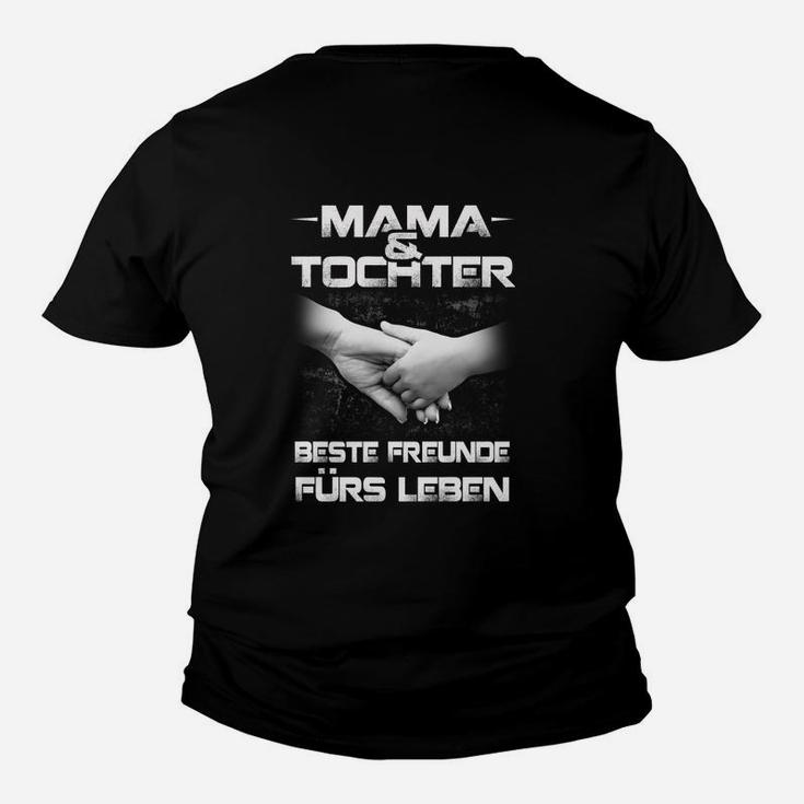 Mama Tochter   Beste Freunde Fürs Leben Kinder T-Shirt